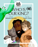 book cover for Who Is Our King?
