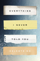 book cover for Everything I Never Told You