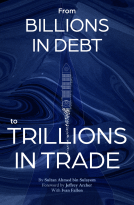book cover for From Billions in Debt to Trillions in Trade