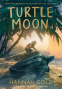Cover Image: Turtle Moon