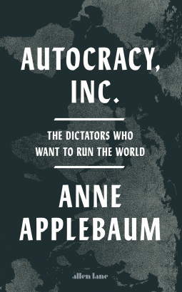 book cover for Autocracy, Inc