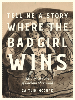 book cover for Tell Me a Story Where the Bad Girl Wins