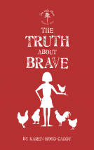book cover for The Truth About Brave