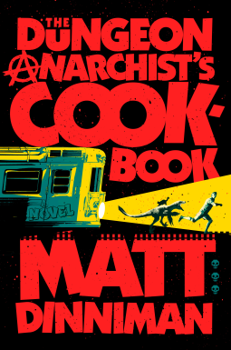 book cover for The Dungeon Anarchist's Cookbook