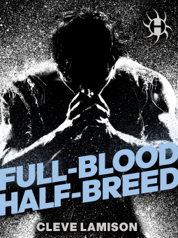 book cover for Full-Blood Half-Breed