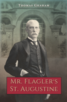 book cover for Mr. Flaglers St. Augustine