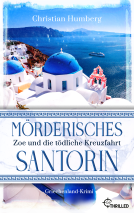 Buchcover für Mörderisches Santorin - Zoe und die tödliche Kreuzfahrt