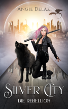 Buchcover für Silver City - die Rebellion