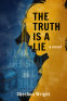 Cover Image: The Truth is a Lie