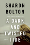 Cover Image: A Dark and Twisted Tide