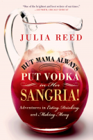 book cover for But Mama Always Put Vodka in Her Sangria!
