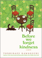 book cover for Before We Forget Kindness