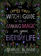 book cover for The Comfy Cozy Witch’s Guide to Making Magic in Your Everyday Life