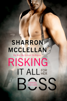 book cover for Risking It All for Her Boss