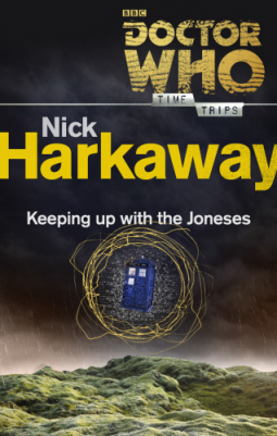 book cover for Doctor Who: Keeping Up with the Joneses (Time Trips)