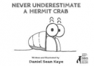book cover for Never Underestimate a Hermit Crab