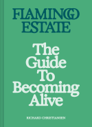 book cover for Flamingo Estate: The Guide to Becoming Alive