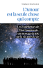 Couverture : L'Amour est la seule chose qui compte
