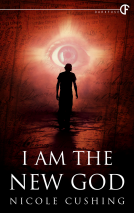 book cover for I Am the New God