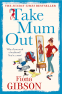 Cover Image: Take Mum Out