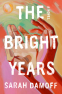 Cover Image: The Bright Years