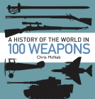 book cover for A History of the World in 100 Weapons