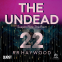 book cover for The Undead: Part 22
