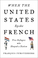 book cover for When the United States Spoke French