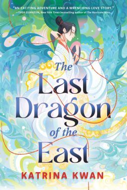 book cover for The Last Dragon of the East