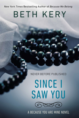 book cover for Since I Saw You