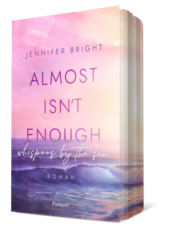 Buchcover für Almost isn't enough. Whispers by the Sea