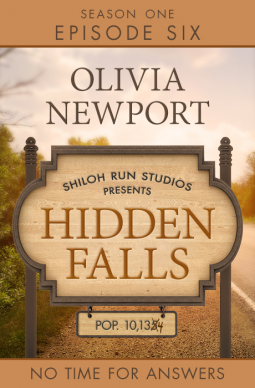 book cover for Hidden Falls: No Time for Answers - Episode 6