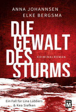 Buchcover für Die Gewalt des Sturms (Ein Fall für Lina Lübbers & Kea Siefken, Band 2)