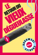 book cover for Le retour du Vieux dégueulasse