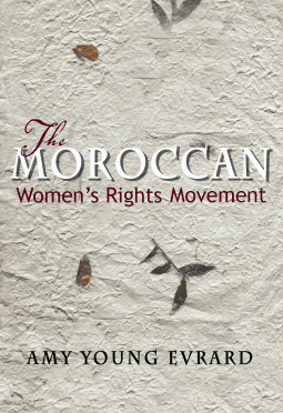 book cover for The Moroccan Women’s Rights Movement 