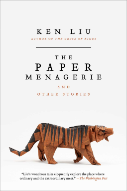 book cover for The Paper Menagerie and Other Stories