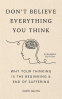 Cover Image: Don't Believe Everything You Think (Expanded Edition)