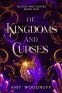 Cover Image: Of Kingdoms and Curses