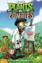 book cover for The Art of Plants vs. Zombies: A Visual Retro Retrospec Book