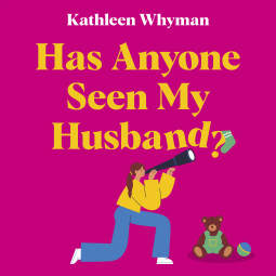 book cover for Has Anyone Seen My Husband?