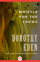 book cover for Whistle for the Crows