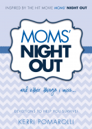 book cover for Moms' Night Out and Other Things I Miss