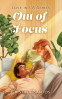 Cover Image: Out of Focus