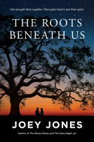 book cover for The Roots Beneath Us