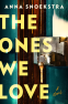 Cover Image: The Ones We Love