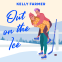 book cover for Out on the Ice