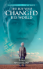 Cover Image: The Boy Who Changed His World