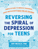 book cover for Reversing the Spiral of Depression for Teens