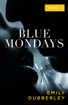 book cover for Blue Mondays Part One