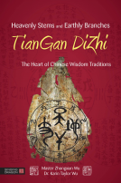 book cover for Heavenly Stems and Earthly Branches - TianGan DiZhi